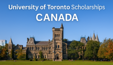 Stone façade of University College at the University of Toronto on a bright day, overlaid with headline text ‘University of Toronto Scholarships – CANADA’ in blue and white.