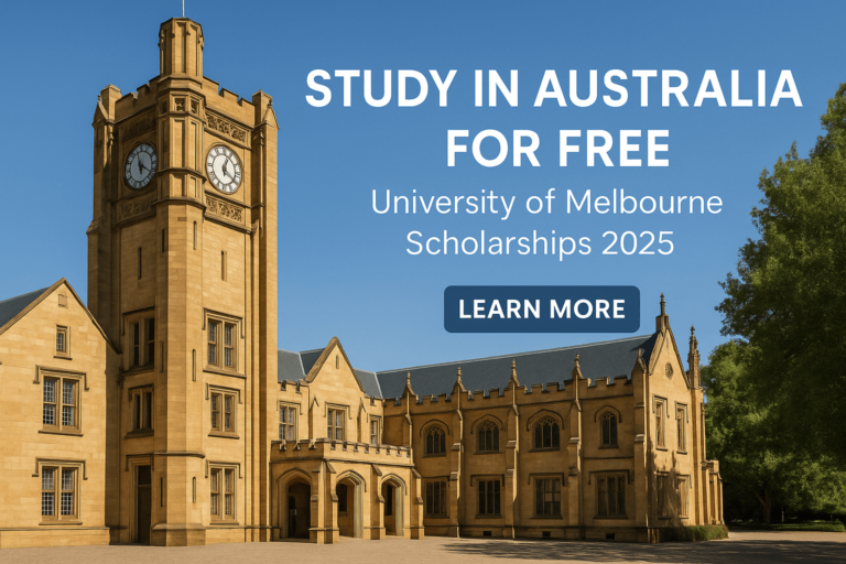 University of Melbourne main campus building with blue overlay and bold headline text that reads ‘Study in Australia for Free – University of Melbourne Scholarships 2025’ alongside a ‘Learn More’ call-to-action.